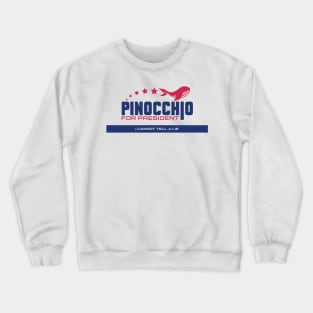 Pinocchio For President Crewneck Sweatshirt